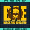 Dope Black And Educated Svg