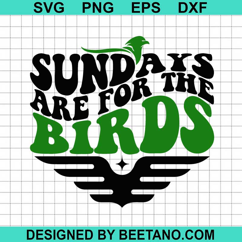 Sundays Are For The Birds SVG, Philadelphia Eagles