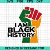 I Am Black History Svg