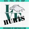 Love Hurts Eagles Svg