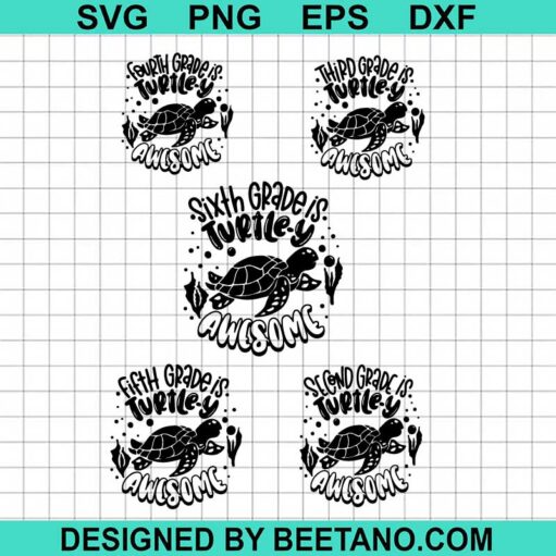 Second Grade Is Turtley Awesome Svg