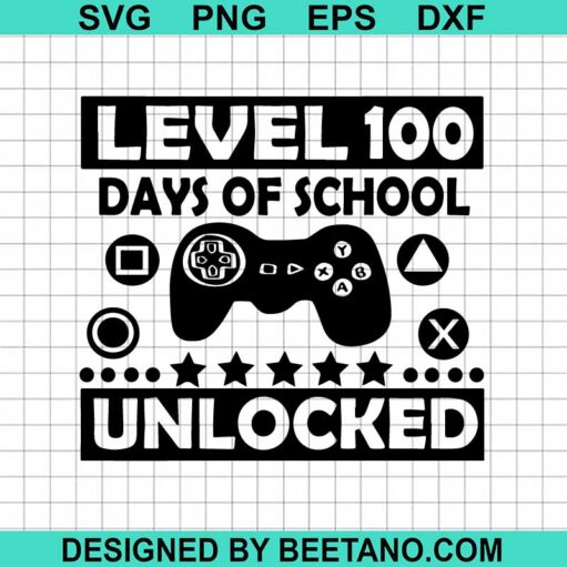 Level 100 Days Of School Unlocked SVG
