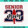 Senior Mom 2023 Svg