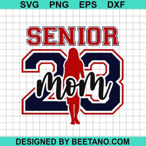 Senior Mom 2023 SVG