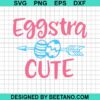 Eggstra Cute Svg