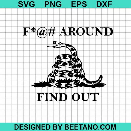 Fuck Around And Find Out Snake Uterus Svg