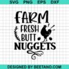 Farm Fresh Butt Nuggets Svg
