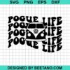 Pogue Life Svg