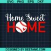 Softball Home Sweet Home Svg