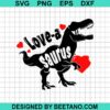 Love A Saurus Svg