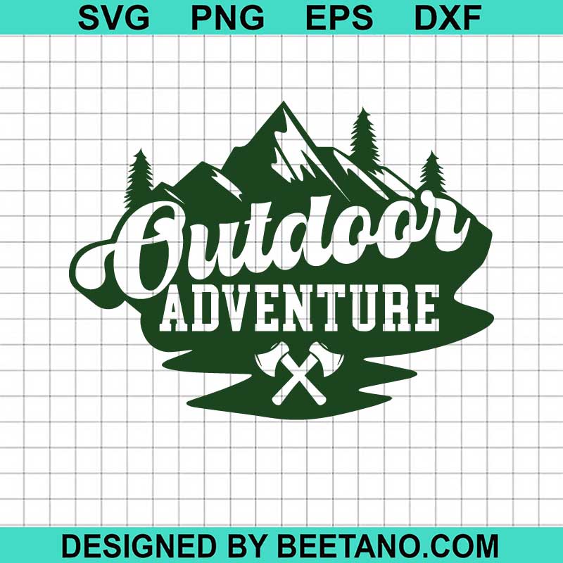 Outdoor Adventure SVG, Hiking SVG, Camping Aventure SVG, Mountain SVG