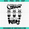 Chillin With My Peeps Svg