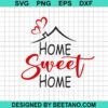 Home Sweet Home Svg