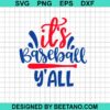 It'S Baseball Yall Svg