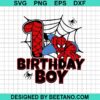 Spiderman Birthday Boy Svg