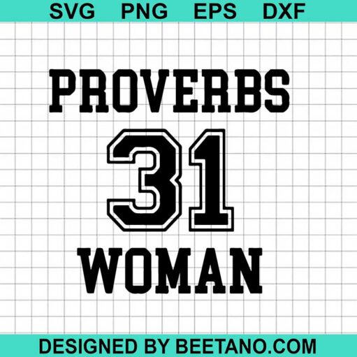 Proverbs 31 Woman Svg