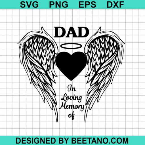 In Loving Memory Of Dad Svg