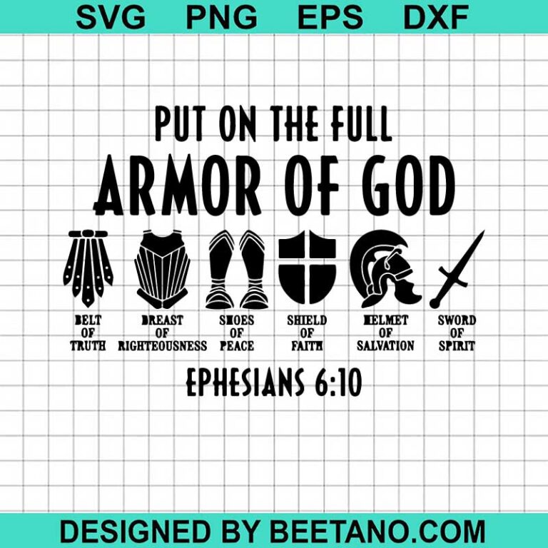 Armor Of God Svg, Put on the full armor of God Svg, Faith Svg ...