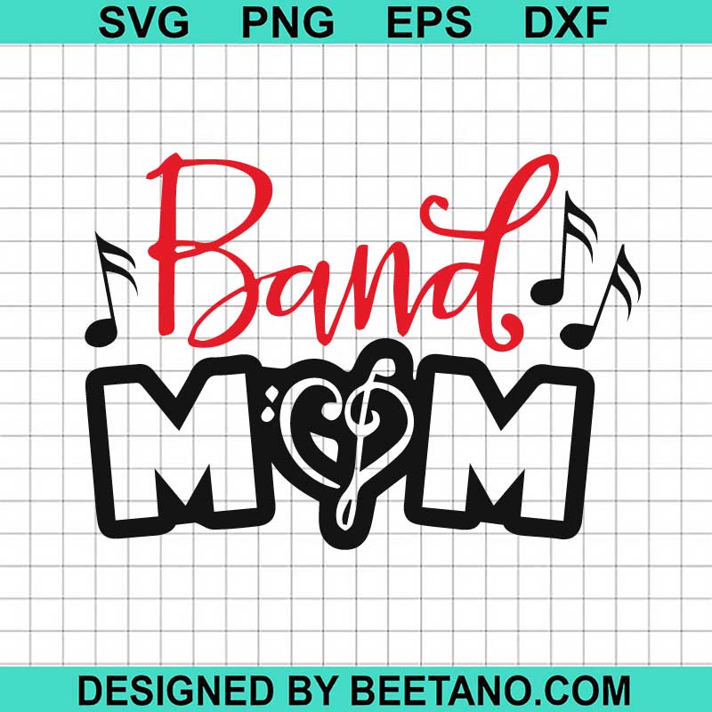 Band Mom Svg Music Notes Frame Svg Music Lover Svg Mother Svg