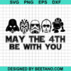 May The 4Th Be With You Svg