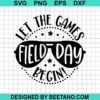Let The Games Field Day Begin Svg