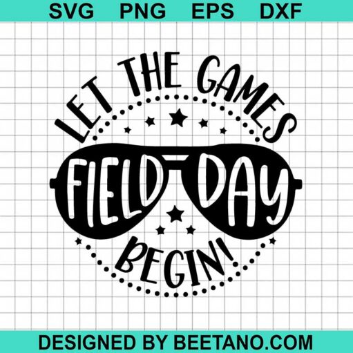 Let The Games Field Day Begin SVG