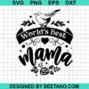 World'S Best Mama Svg