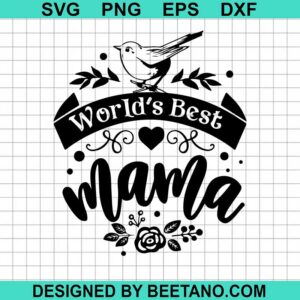 World'S Best Mama Svg