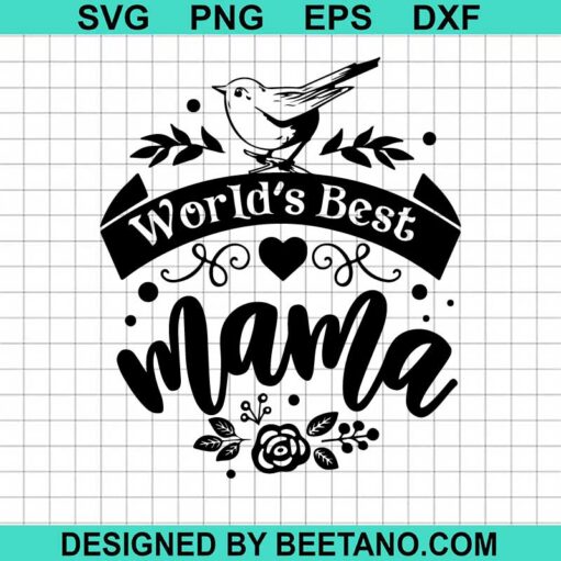 World'S Best Mama Svg