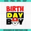 Paw Patrol Birthday Boy Svg