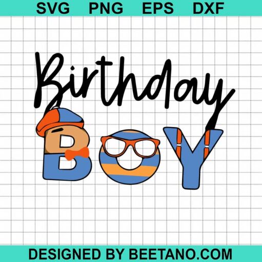 Blippi Birthday Boy Svg