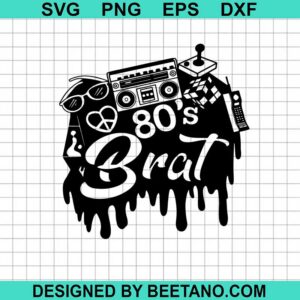 80S Brat Life Svg