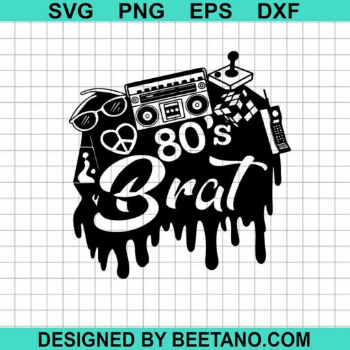 80s Brat Life SVG