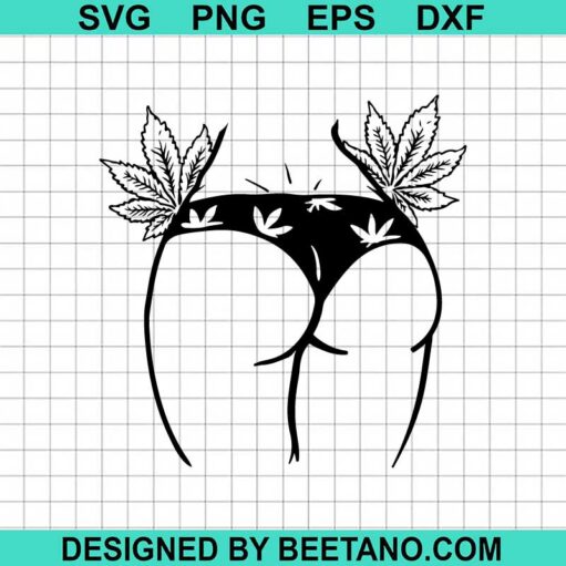 Stoner Girl Butt Svg