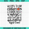 Welcome To Our Classroom Svg