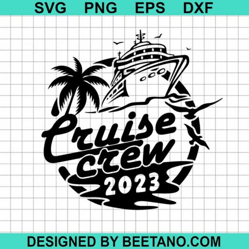 Cruise Crew 2023 Svg