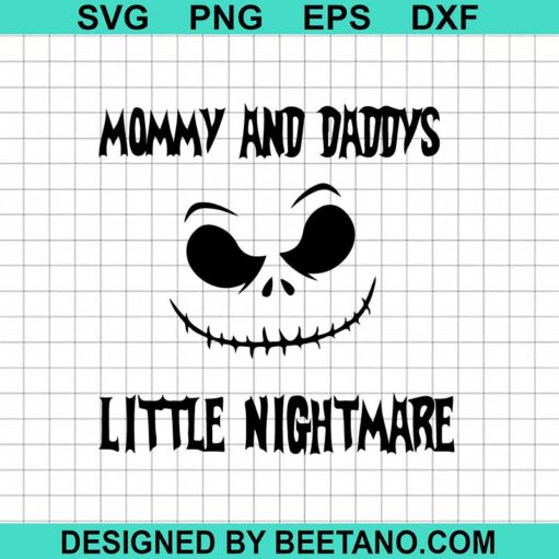 Mommy And Daddy'S Little Nightmare Svg