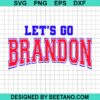Let'S Go Brandon Svg