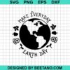 Make Every Day Earth Day Svg