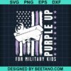Purple Up For Military Kids Svg