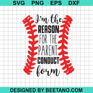 I'M The Person For The Parent Conduct Form Svg
