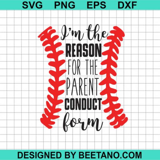 I'M The Person For The Parent Conduct Form Svg