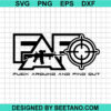 Fuck Around And Find Out Svg
