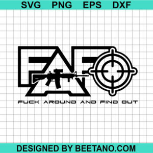 Fuck Around And Find Out Svg