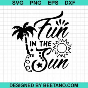 Fun In The Sun Svg