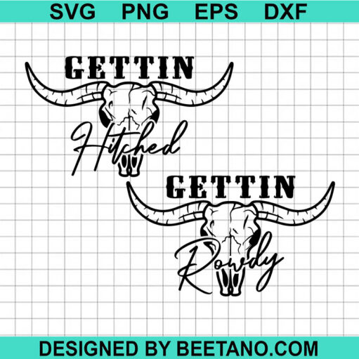 Deer Skull Gettin Hitched Getting Rowdy SVG