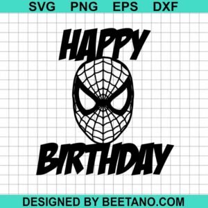 Spiderman Happy Birthday Svg