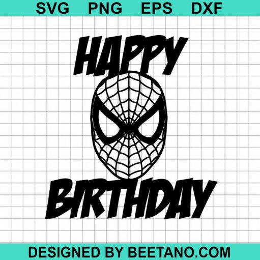 Spiderman Happy Birthday Svg
