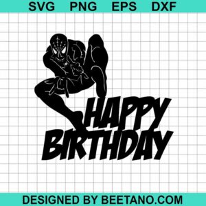 Spiderman Birthday Boy Svg