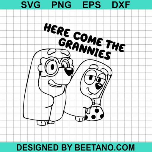 Here Come The Grannies Svg